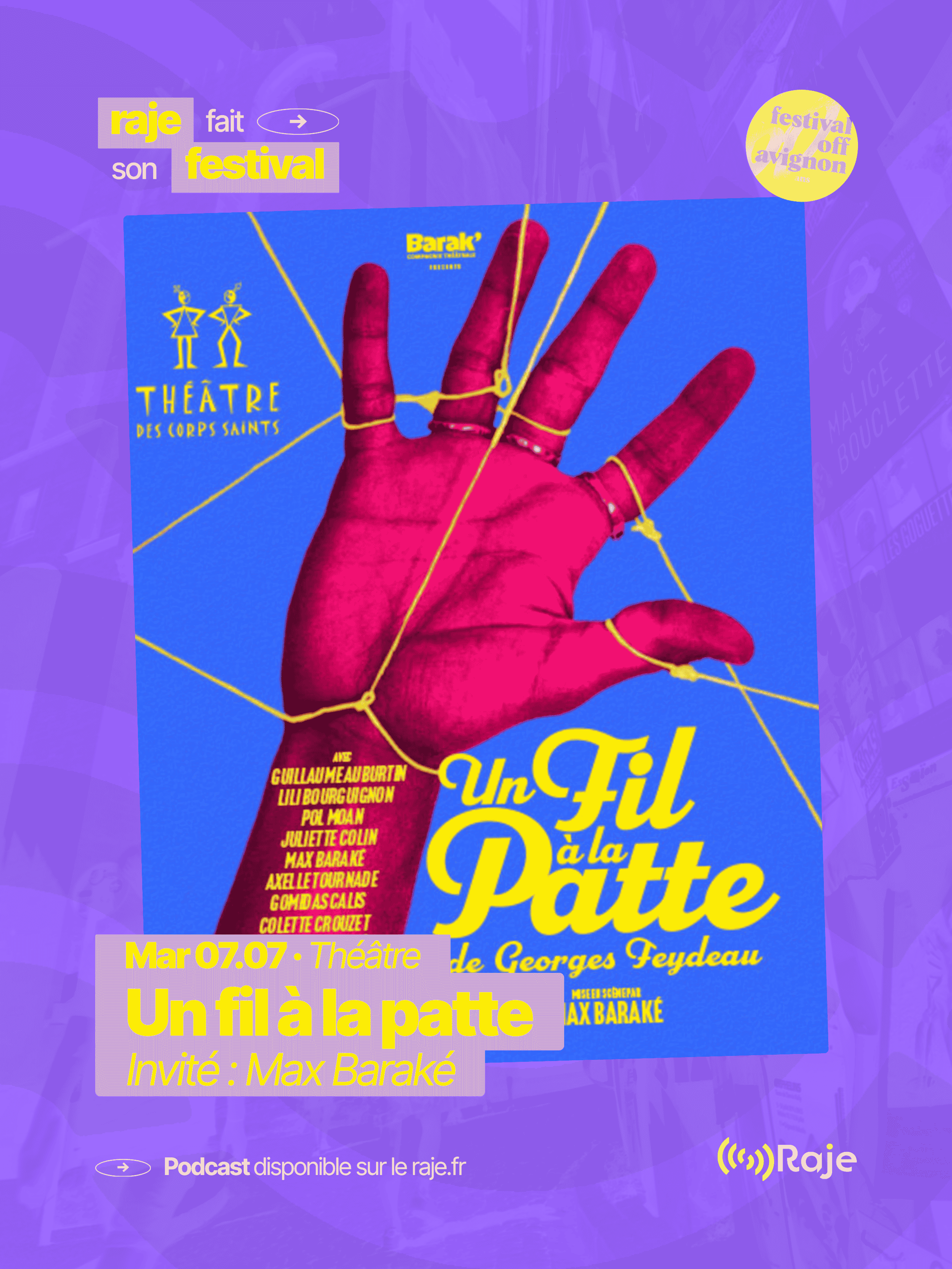 RAJE fait son festival - « Un fil à la patte » - 07.07.2026